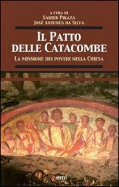 Il patto delle catacombe. La missione dei poveri nella Chiesa