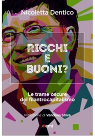 Ricchi e buoni? Le trame oscure del filantrocapitalismo