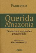 «Querida Amazonia». Esortazione apostolica postsinodale