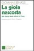 La gioia nascosta. Alla ricerca della felicità di Gesù