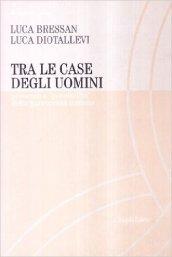 Tra le case degli uomini. Presente e «possibilità» della parrocchia italiana