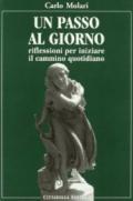 Un passo al giorno. Riflessioni per iniziare il cammino quotidiano