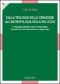 Dalla teologia della creazione all'antropologia della bellezza. Il linguaggio simbolico chiave interpretativa del pensiero di San Bonaventura da Bagnoregio