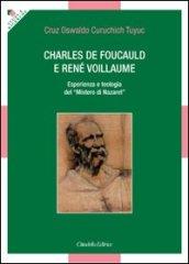 Charles de Foucauld e René Voillaume. Esperienza e teologia del «Mistero di Nazaret»