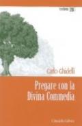 Pregare con la Divina Commedia