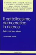 Il cattolicesimo democratico in ricerca. Radici e reti qui e adesso