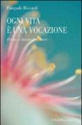 Ogni vita è una vocazione. Per un ri-trovato ben-essere