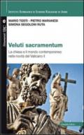 Veluti sacramentum. La chiesa e il mondo contemporaneo nelle novità del Vaticano II