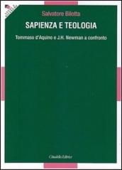 Sapienza e teologia. Tommaso D'Aquino e J. H. Newman a confronto