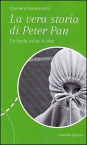 La vera storia di Peter Pan. Un bacio salva la vita