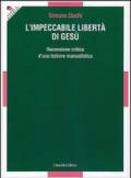 L'impeccabile libertà di Gesù. Recensione critica d'una lezione manualistica