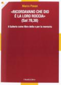 «Ricordavano che Dio è la loro roccia» (Sal 78,35). Il Salterio come libro della e per la memoria