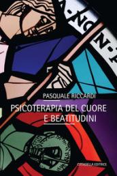 Psicoterapia del cuore e beatitudini