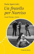 Un fatello per Narciso. Gestalt Therapy e fratria