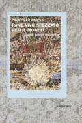 Pane vivo spezzato per il mondo. Linee di teologia eucaristica