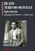 Beato Teresio Olivelli. Epistolario, antologia di lettere e scritti vari