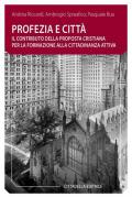 Profezia e città. Il contributo della proposta cristiana per la formazione alla cittadinanza attiva