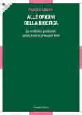 Alle origini della bioetica