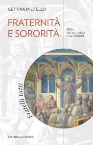 Fraternità e sororità. Sfida per la Chiesa e la liturgia