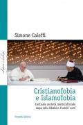 Cristianofobia e islamofobia. L'attuale società multiculturale dopo Abu Dhabi e Fratelli tutti