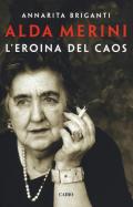 Alda Merini. L'eroina del caos