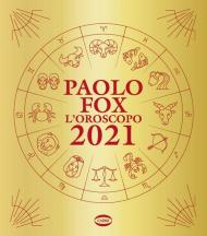 L' oroscopo 2021