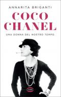 Coco Chanel. Una donna del nostro tempo