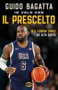 In volo con il prescelto. Io e LeBron James ad alta quota