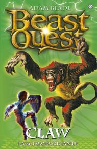 Claw. La scimmia gigante. Beast Quest. Vol. 8