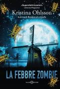 La febbre zombie