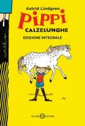 Pippi Calzelunghe. Ediz. integrale