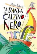 La banda del calzino nero