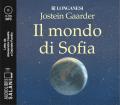 Il mondo di Sofia letto da Alessandra Casella e Gabriele Parrillo. Audiolibro. 2 CD Audio formato MP3