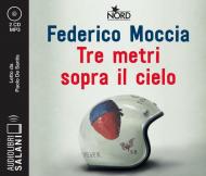 Tre metri sopra il cielo. Ediz. originale letto da Paolo De Santis. Audiolibro. CD Audio formato MP3