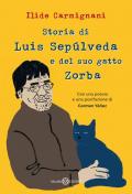 Storia di Luis Sepúlveda e del suo gatto Zorba