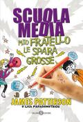 Scuola media. Mio fratello le spara grosse