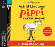 Pippi Calzelunghe letto da Lucia Mascino. Ediz. integrale