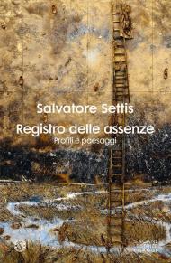 Registro delle assenze. Profili e paesaggi