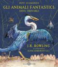 Gli animali fantastici: dove trovarli. Ediz. a colori