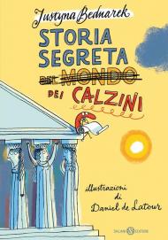 Storia segreta (del mondo) dei calzini