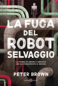 La fuga del robot selvaggio