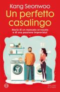 Un perfetto casalingo. Storia di un mancato avvocato e di una passione imprevista