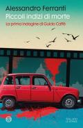 Piccoli indizi di morte. La prima indagine di Guido Caffè