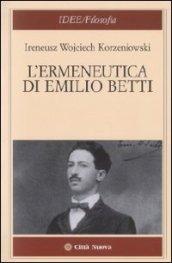 L'ermeneutica di Emilio Betti
