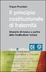 Il principio costituzionale di fraternità. Itinerario di ricerca a partire dalla Costituzione Italiana