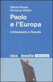 Paolo e l'Europa. Cristianesimo e filosofia