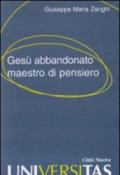 Gesù abbandonato maestro di pensiero