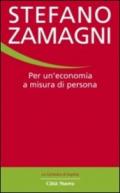 Per un'economia a misura di persona