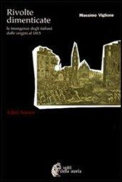 Rivolte dimenticate. Le insorgenze degli italiani dalle origini al 1815