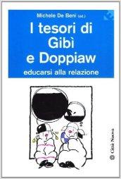 Tesori di Gibì e Doppiaw. Educarsi alla relazione (I)